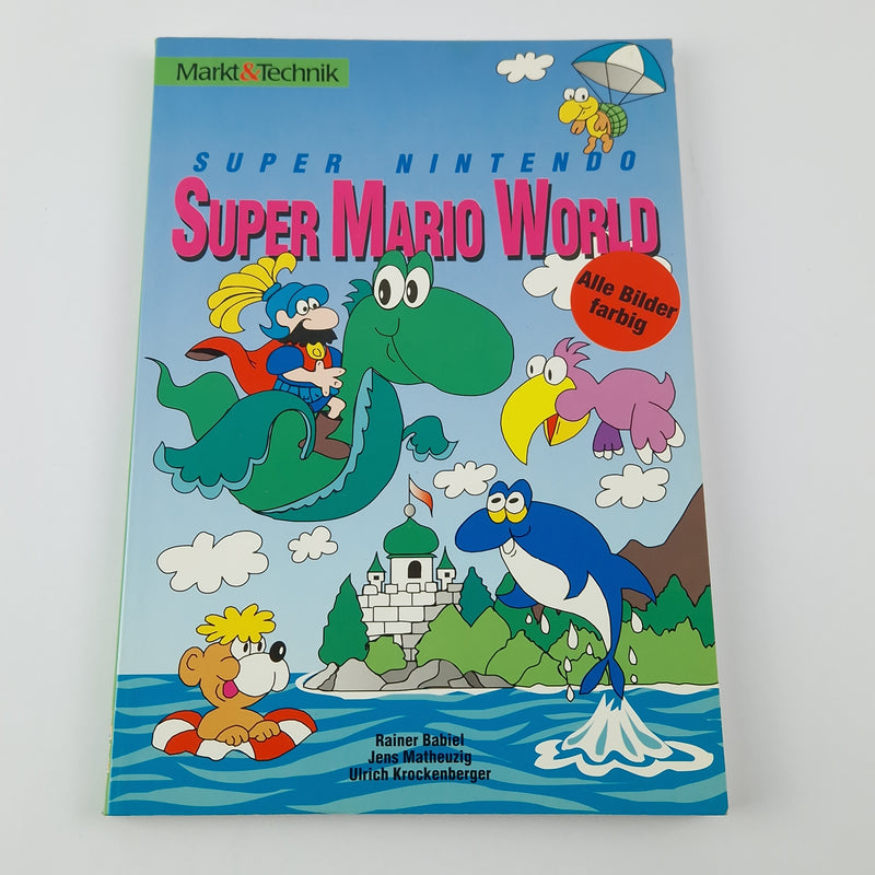 Markt & Technik Spieleberater : Super Mario World - Lösungsbuch SNES Book dt.