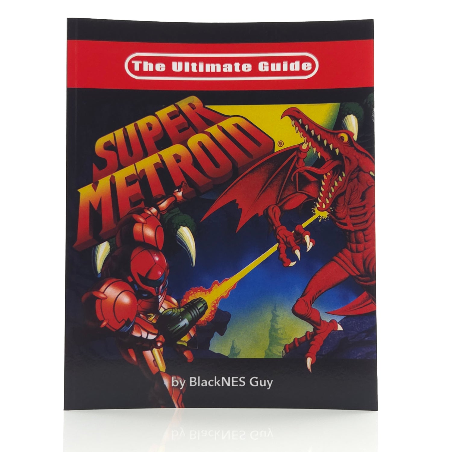 Super Metroid - The Ultimate Guide By the BlackNES Guy / SNES Lösungsbuch [EN]