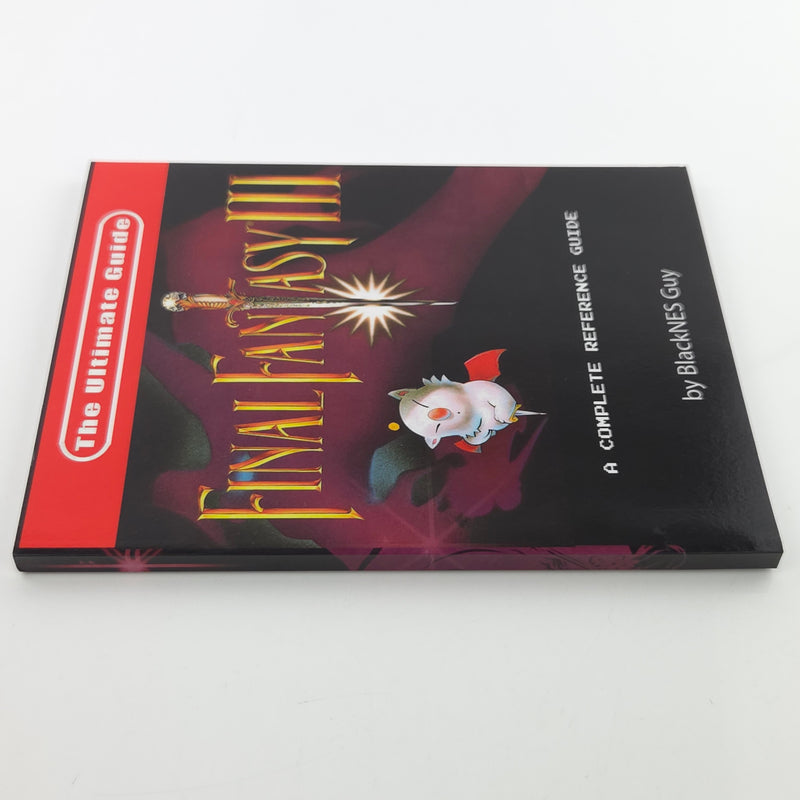 Final Fantasy III - The Ultimate Guide By the BlackNES Guy / SNES Lösungsbuch