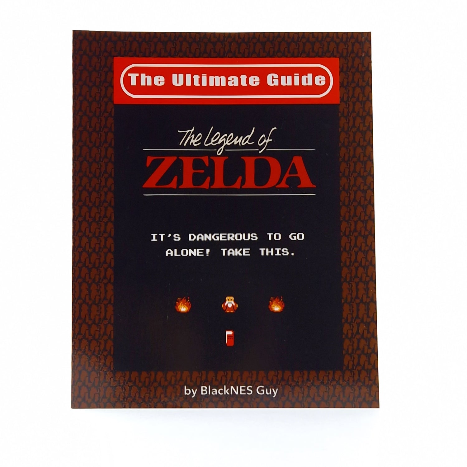 The Ultimate Guide : The Legend of Zelda by BlackNES Guy - Lösungsbuch - Berater